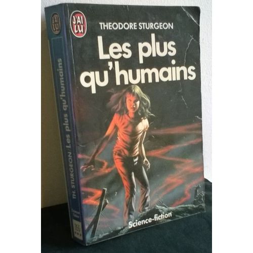 Les Plus Qu'humains, Livre Sf De Theodore Sturgeon
