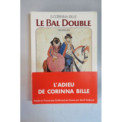Le Bal Double " Nouvelles " / Corinna Bille / Éditions Bertil Galland