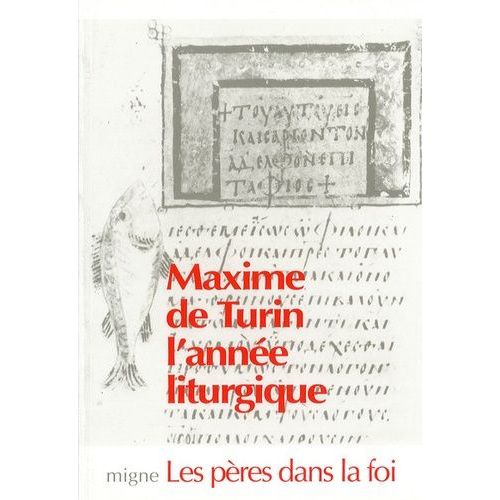 Maxime De Turin Prêche L'année Liturgique - 42 Homélies