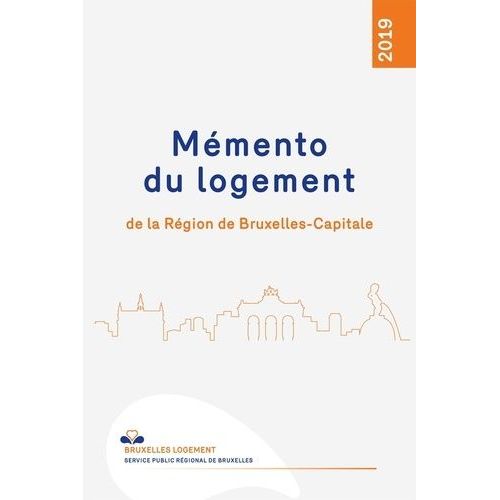 Mémento Du Logement De La Région De Bruxelles-Capitale
