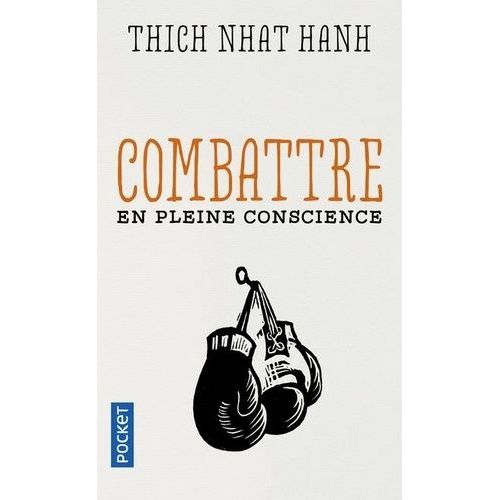 Combattre En Pleine Conscience