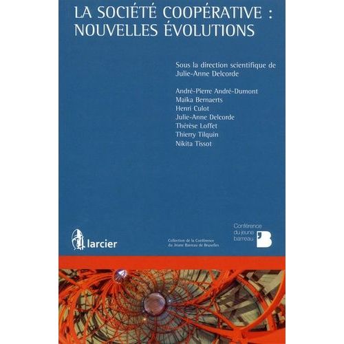 La Société Coopérative : Nouvelles Évolutions