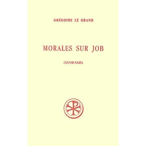 Morales Sur Job - Livres 28-29
