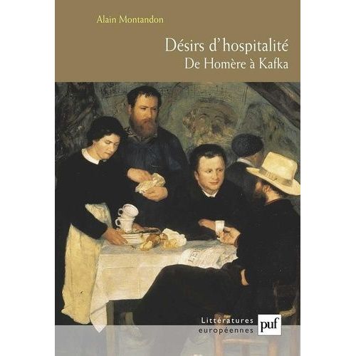 Désirs D Hospitalité De Homère À Kafka