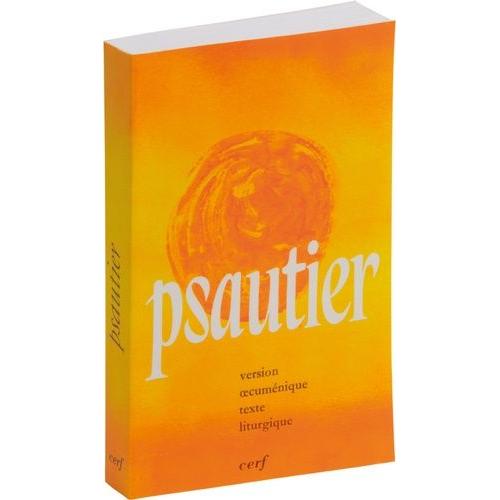 Le Psautier - Version Oecuménique, Texte Liturgique