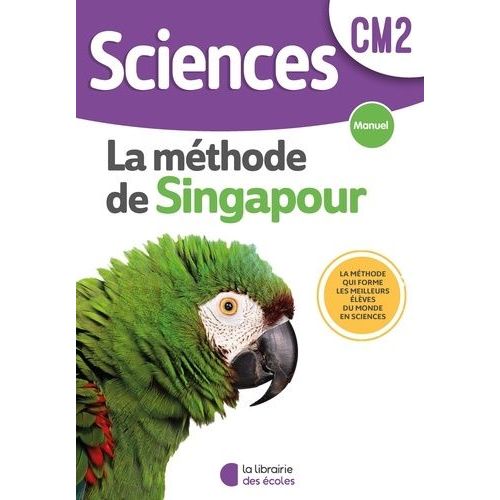 Sciences Cm2 La Méthode Desingapour - Manuel