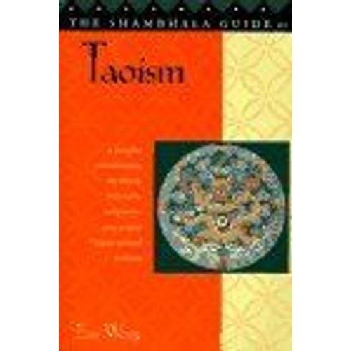 The Shambhala Guide To Taoism Shambhala Guides