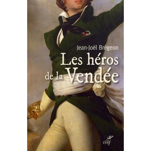 Les Héros De La Vendée