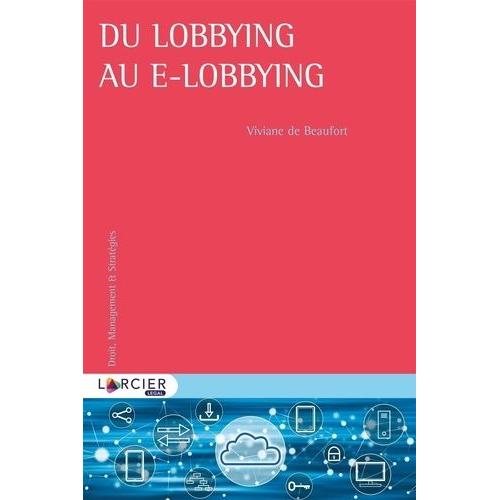 Du Lobbying Au E-Lobbying