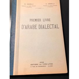 Premier Livre D’Arabe  Dialectal - M.Et A.Djidjelli.