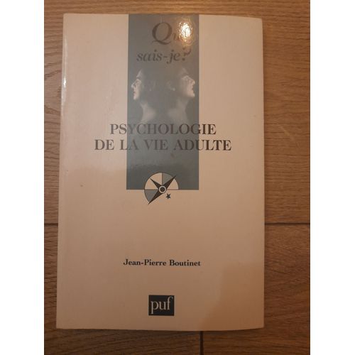 Que Sais -Je, Psychologie De La Vie Adulte