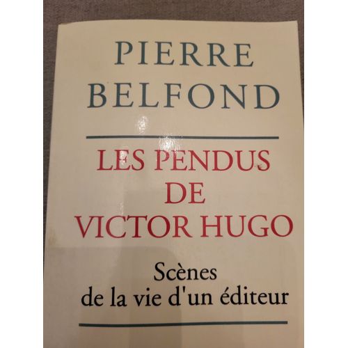 Pierre Belfond / Les Pendus De Victor Hugo