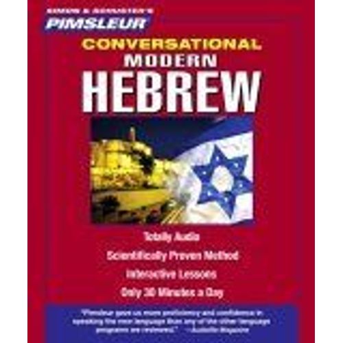 Pimsleur Hebrew Conversational Course - Level 1 Lessons 1-16 Cd: Learn To Speak And Understand Hebrew With Pimsleur Language Programs