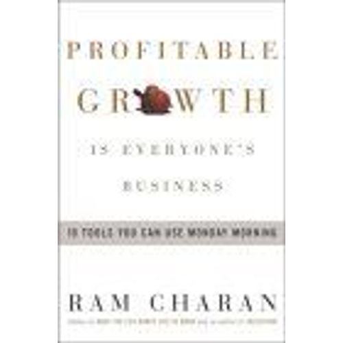 Profitable Growth Is Everyone's Business