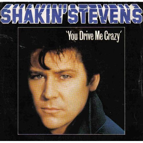 You Drive Me Crazy