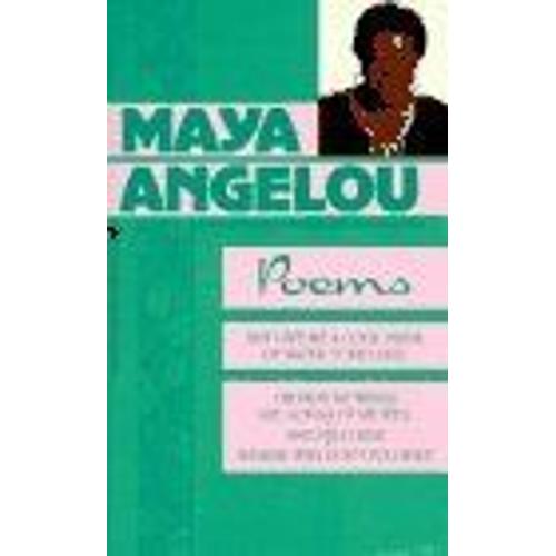 Maya Angelou : Poems