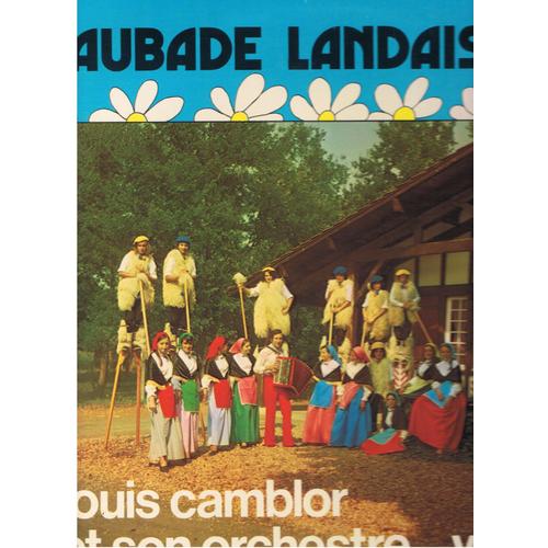 Aubade Landaise. Louis Camblor Et Son Orchestre. Vol1;