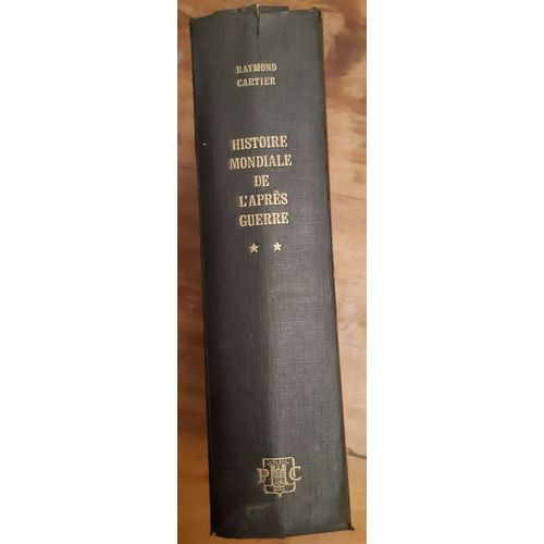 Histoire Mondiale De L'après Guerre, 1953 1969 ,  Tome 2