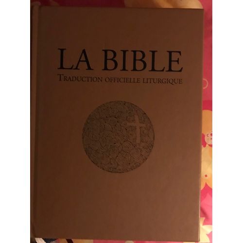 R/ La Bible Traduction Officielle Liturgique/ Gf / Mame
