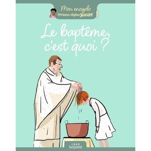 Le Baptême, C'est Quoi ?