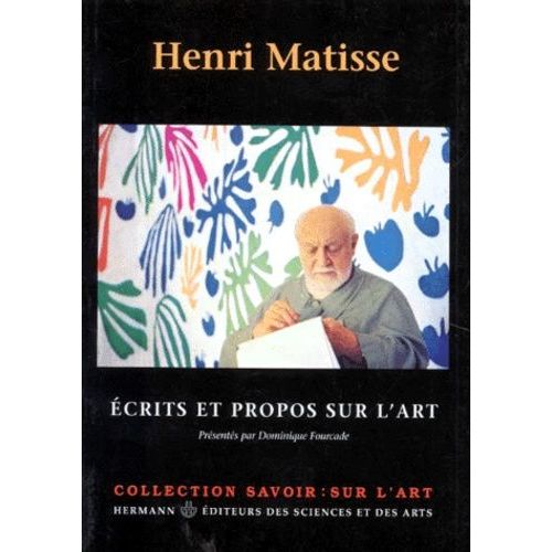 Écrits Et Propos Sur L'art