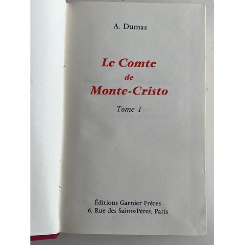 Le Comte De Monte-Cristo, Tome 1 Édition, 1962, Première, Introduction Biographie, Note Et Relevé Des Variantes Par Jacques Henri Bornecque Alexandre Dumas Édité Par Garnier, Frère  Imprimerie A Tardy