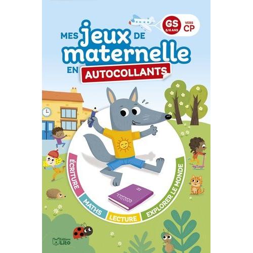 Mes Jeux De Maternelles En Autocollants - Gs Vers Le Cp