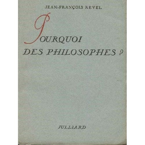 Pourquoi Des Philosophes ?
