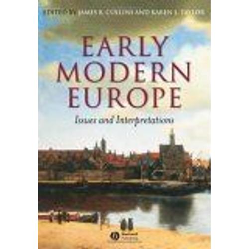 Early Modern Europe : Issues And Interpreations