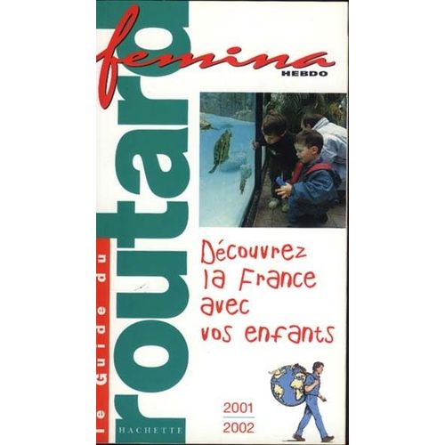 Découvrez La France Avec Vos Enfants