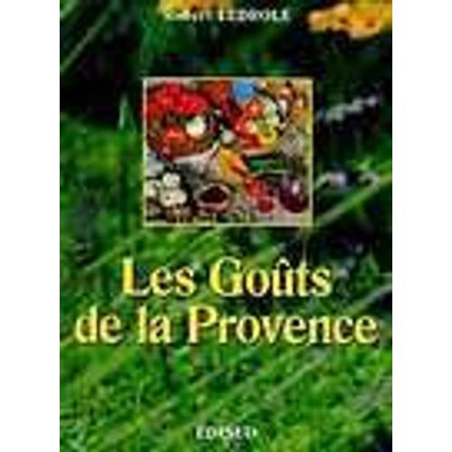 Les Goûts De La Provence