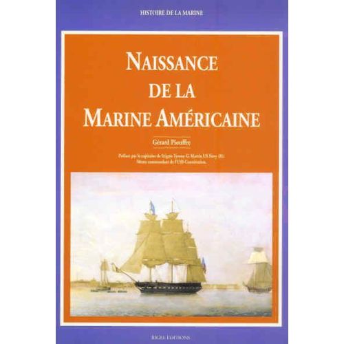 Naissance De La Marine Américaine