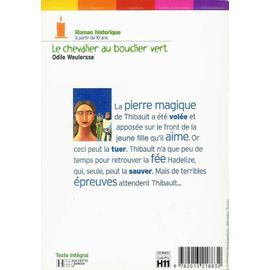 Le Chevalier au bouclier vert by Odile Weulersse - 1992
