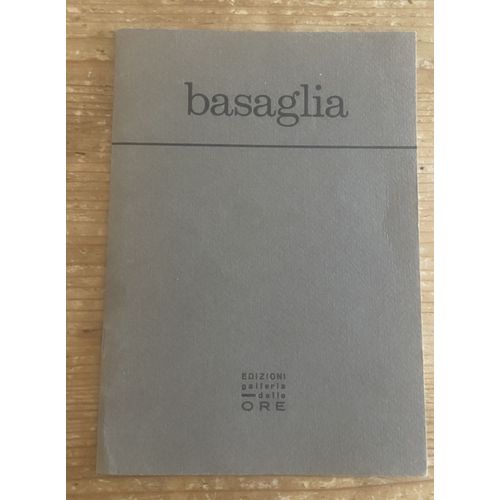 Vittorio Basaglia - Galleria Delle Ore Milano 1967
