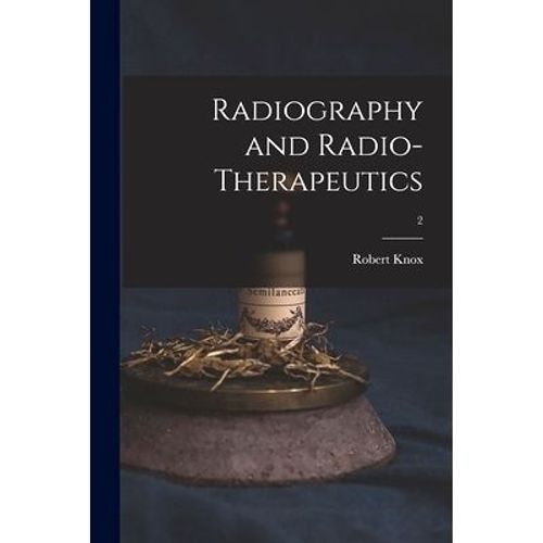 Radiography And Radio-Therapeutics; 2