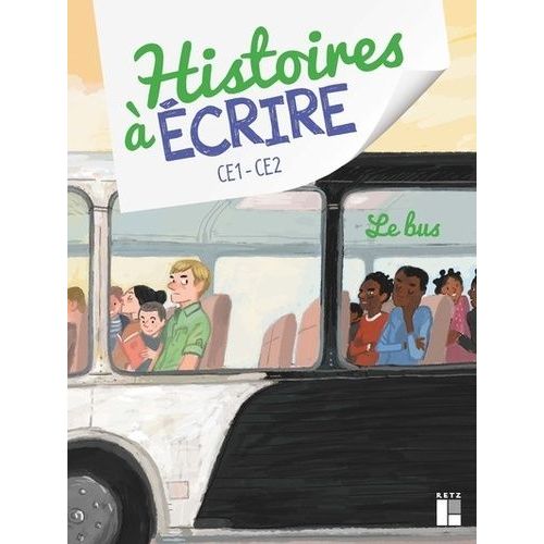 Histoires À Écrire Ce1-Ce2 - Le Bus (1 Cd-Rom)