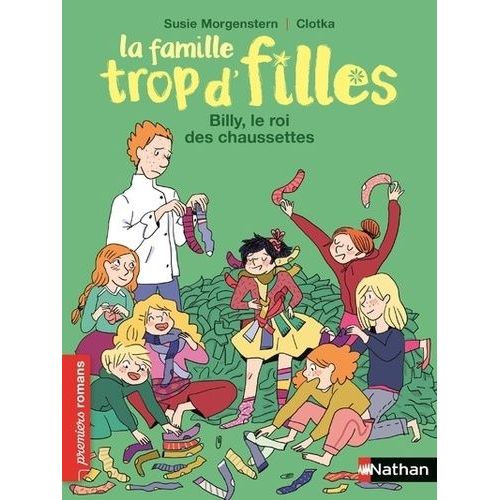 La Famille Trop D'filles - Billy, Le Roi Des Chausettes