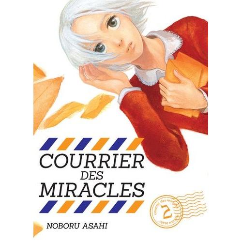 Courrier Des Miracles - Tome 2