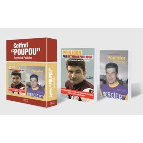 Coffret "Poupou - Coffret En 2 Volumes : Poulidor Par Raymon Poulidor - Poulidor Intime