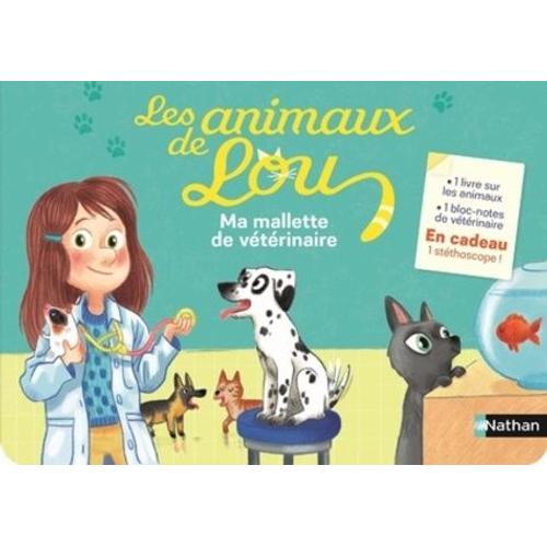 Les Animaux De Lou - Ma Malette De Vétérinaire - Contient : Le Livre "Lou Te Dis Tout Sur Les Animaux", 1 Bloc-Notes, 1 Stéthoscope