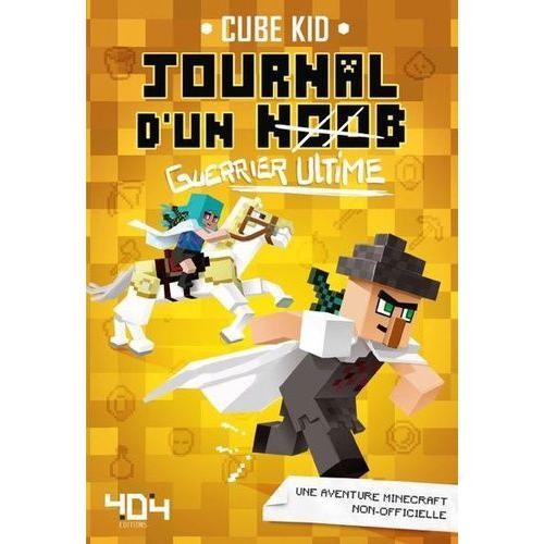 Journal D'un Noob Tome 5 - Guerrier Ultime