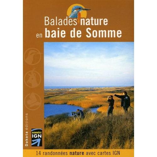 Balades Nature En Baie De Somme - 14 Randonnées Nature Avec Cartes Ign