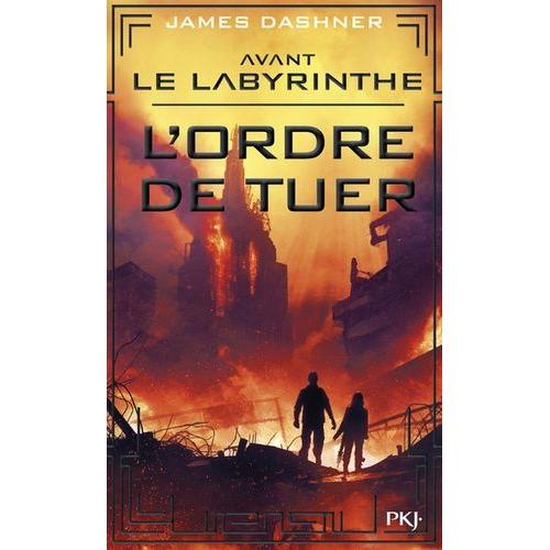 L'épreuve Préquel - Avant Le Labyrinthe - L'ordre De Tuer