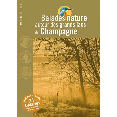 Balades Nature Autour Des Grands Lacs De Champagne