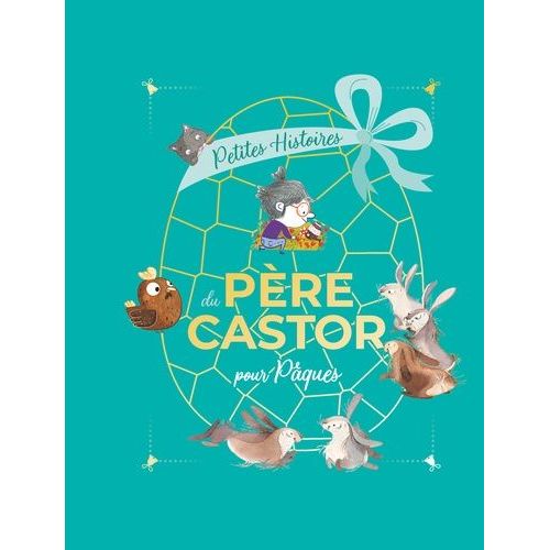 Petites Histoires Du Père Castor Pour Pâques
