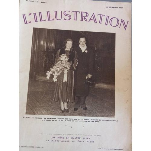 L'illustration 26 Décembre 1936 N° 4895 : Fiancailles Royales: La Princesse Juliana Et La Prince Bernard De Lippe Biesterfeld
