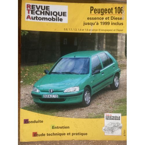 Revue Technique Peugeot 106 - Essence 0.9, 1.1, 1.3, 1.4 Et 1.6 - Diesel 1.4 1360 Cm3 Jusqu'à 1999