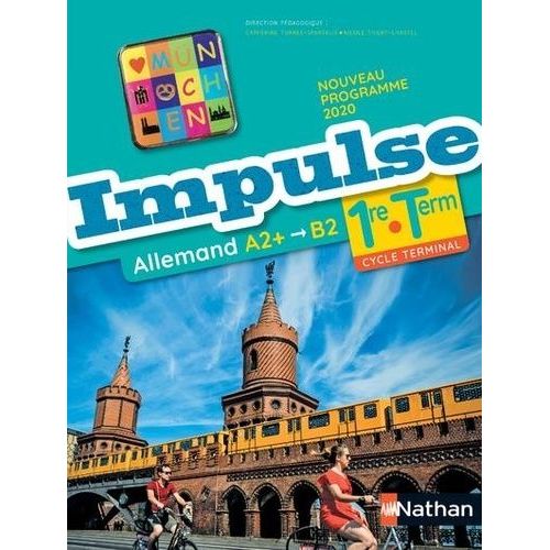 Allemand 1re Tle A2+ B2 Impulse