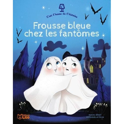 Frousse Bleue Chez Les Fantômes