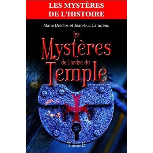 Les Mystères De L'ordre Du Temple